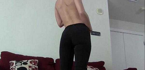  Doesnt my ass look amazing in these yoga pants JOI
